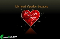 My Heart Is Perfect Quote
